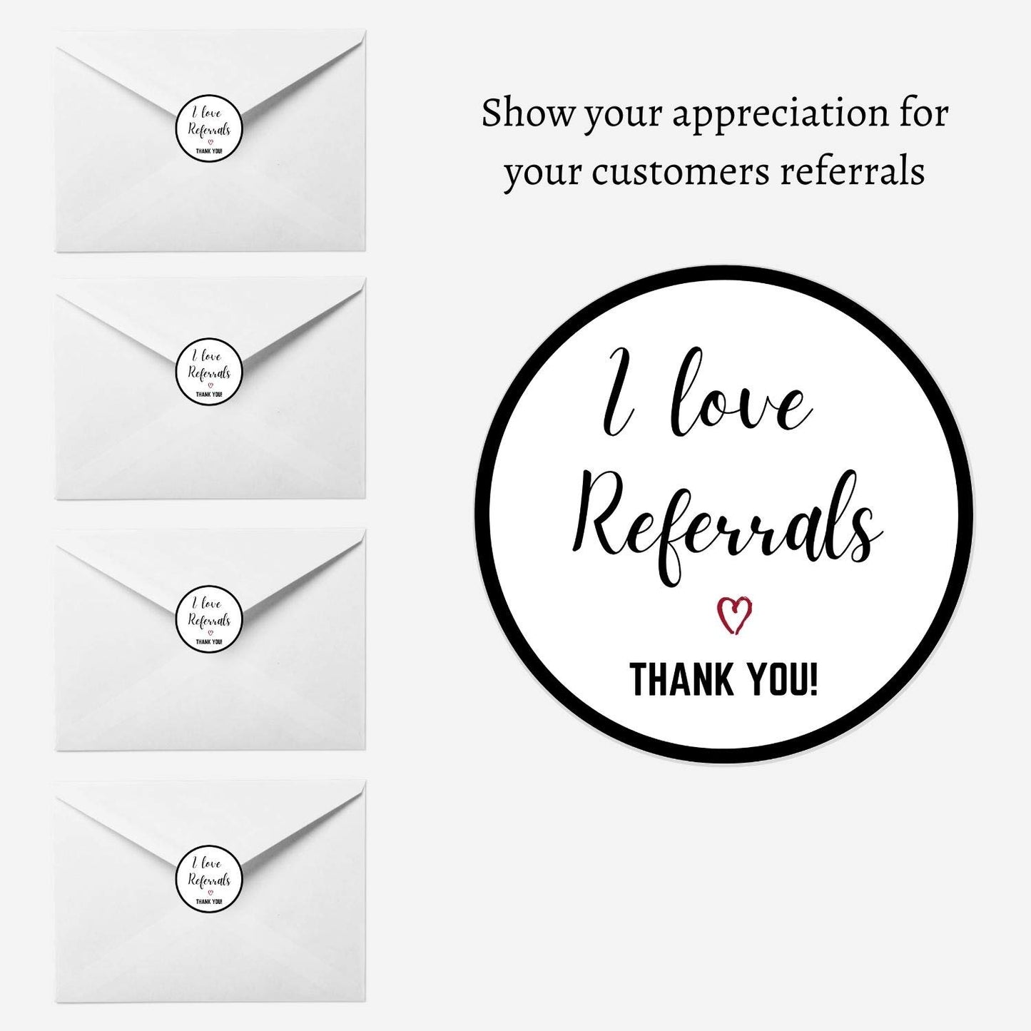Mobiusea Creation I Love Referrals Stickers Roll | Thank You | 1.5 inch | Waterproof | 500 Labels for Real Estate Agent Supplies, Realtor Supplies, Salon, Small Business Mailer Seal Stickers
